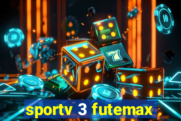 sportv 3 futemax